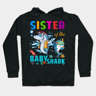 Sister Of The Baby Shark Birthday Daddy Shark Shirt Hoodie